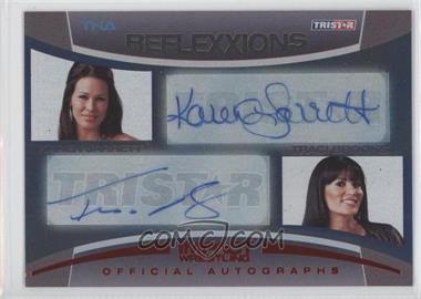 2012 TRISTAR TNA Impact Wrestling Reflexxions - Dual Autographs - Red #R2-10 - Karen Jarrett, Traci Brooks /25