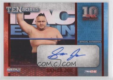 2012 TRISTAR TNA TENacious - Autographs - Red #TEN-19 - Samoa Joe /10