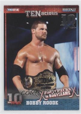 2012 TRISTAR TNA TENacious - [Base] - Silver #39 - Bobby Roode /30