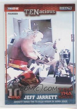 2012 TRISTAR TNA TENacious - [Base] #20 - Jeff Jarrett