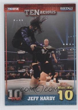 2012 TRISTAR TNA TENacious - [Base] #63 - Jeff Hardy