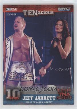 2012 TRISTAR TNA TENacious - [Base] #70 - Jeff Jarrett, Karen Jarrett