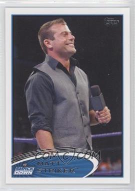 2012 Topps WWE - [Base] #24 - Matt Striker