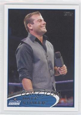 2012 Topps WWE - [Base] #24 - Matt Striker