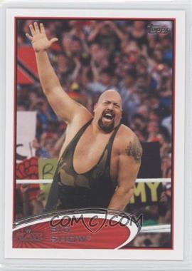 2012 Topps WWE - [Base] #37 - Big Show