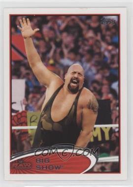 2012 Topps WWE - [Base] #37 - Big Show