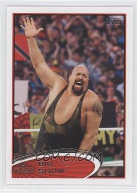 2012 Topps WWE - [Base] #37 - Big Show