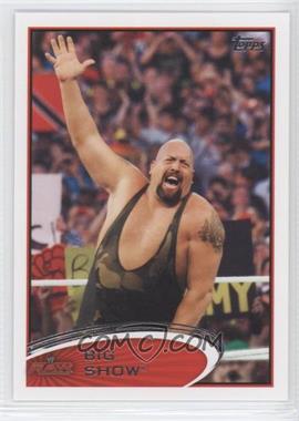 2012 Topps WWE - [Base] #37 - Big Show