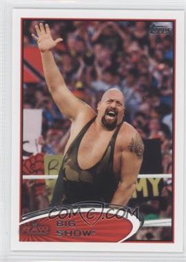 2012 Topps WWE - [Base] #37 - Big Show