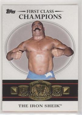 2012 Topps WWE - First Class Champions #1 - The Iron Sheik