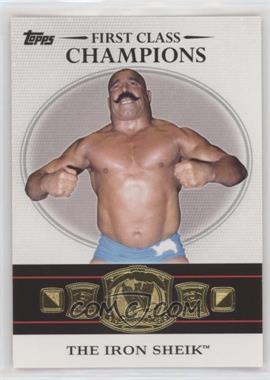 2012 Topps WWE - First Class Champions #1 - The Iron Sheik