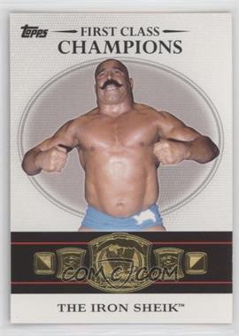 2012 Topps WWE - First Class Champions #1 - The Iron Sheik