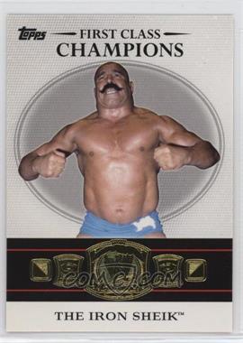 2012 Topps WWE - First Class Champions #1 - The Iron Sheik