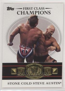 2012 Topps WWE - First Class Champions #7 - Stone Cold Steve Austin