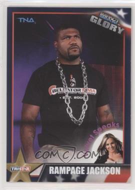 2013 TRISTAR TNA Impact Wrestling Glory - [Base] #66 - Velvet Speaks - Rampage Jackson