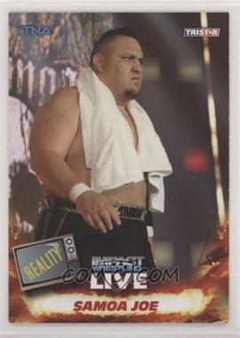 2013 TRISTAR TNA Impact Wrestling Live - [Base] #48 - Samoa Joe