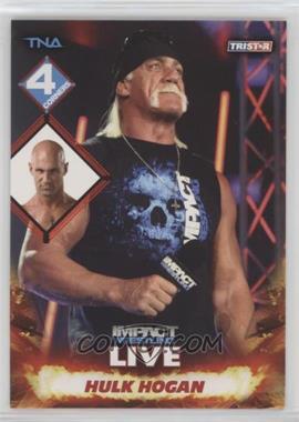 2013 TRISTAR TNA Impact Wrestling Live - [Base] #50 - Hulk Hogan