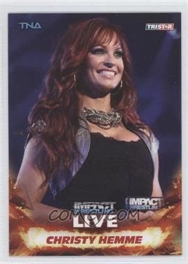 2013 TRISTAR TNA Impact Wrestling Live - [Base] #52 - Christy Hemme