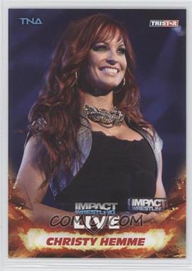 2013 TRISTAR TNA Impact Wrestling Live - [Base] #52 - Christy Hemme