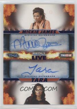 2013 TRISTAR TNA Impact Wrestling Live - Dual Autographs - Blue #L2-19 - Mickie James, Tara /25