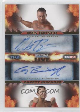 2013 TRISTAR TNA Impact Wrestling Live - Dual Autographs - Gold #L2-17 - Wes Brisco, Garett Bischoff /99