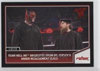 Team Hell No Graduates from Dr. Shelby's Anger Management Class