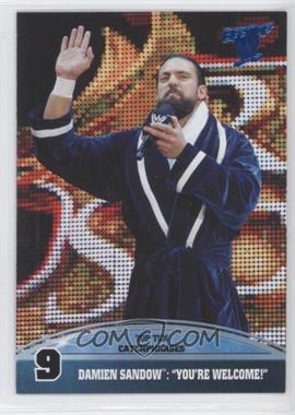 2013 Topps Best of WWE - Top Ten of the Modern Era - Catchphrases #9 - Damien Sandow: "You're welcome!