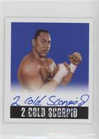 2 Cold Scorpio #/25