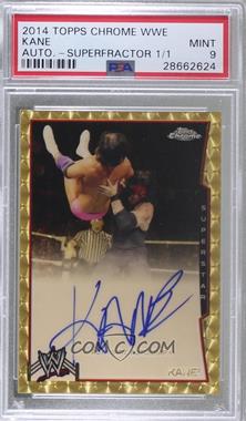 2014 Topps Chrome WWE - Autographs - Superfractor #KANE - Kane /1 [PSA 9 MINT]