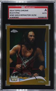 2014 Topps Chrome WWE - [Base] - Gold Refractor #110 - X-Pac /50 [SGC Authentic Authentic]