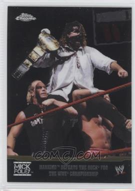 2014 Topps Chrome WWE - Champion Spotlight Mick Foley #5 - Mankind Defeats the Rock For the WWE Championship