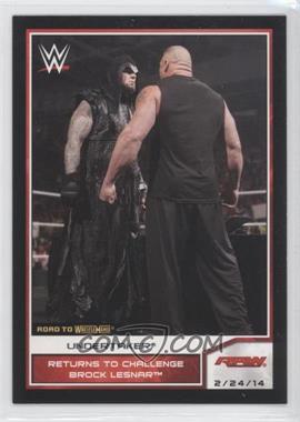 2014 Topps WWE Road to Wrestlemania - [Base] #82 - Undertaker Returns to Challenge Brock Lesnar