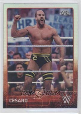 2015 Topps Chrome WWE - [Base] - Refractor #14 - Cesaro