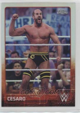 2015 Topps Chrome WWE - [Base] - Refractor #14 - Cesaro