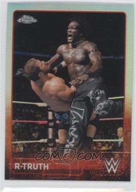 2015 Topps Chrome WWE - [Base] - Refractor #53 - R-Truth