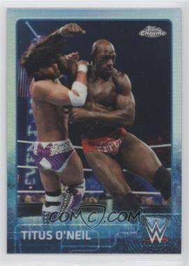 2015 Topps Chrome WWE - [Base] - Refractor #70 - Titus O'Neil