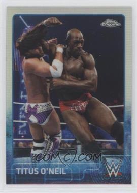 2015 Topps Chrome WWE - [Base] - Refractor #70 - Titus O'Neil