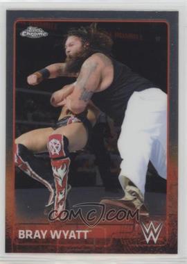 2015 Topps Chrome WWE - [Base] #10 - Bray Wyatt