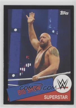 2015 Topps Heritage WWE - [Base] - Black #63 - Superstar - Big Show