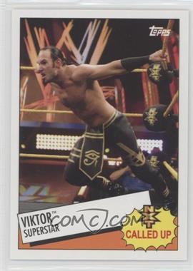 2015 Topps Heritage WWE - NXT Called Up #28 - Viktor