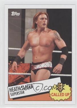 2015 Topps Heritage WWE - NXT Called Up #3 - Heath Slater