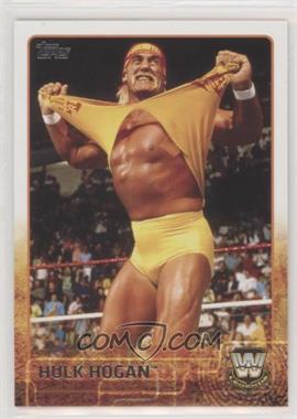 2015 Topps WWE - [Base] #92 - Hulk Hogan