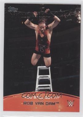 2015 Topps WWE - Crowd Chants You Still Got It! #7 - Rob Van Dam