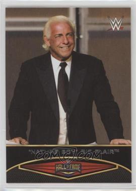 2015 Topps WWE Road to Wrestlemania - Hall of Fame #21 - "Nature Boy" Ric Flair