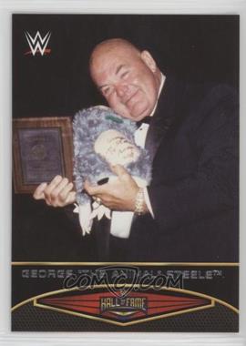 2015 Topps WWE Road to Wrestlemania - Hall of Fame #4 - George "The Animal" Steele