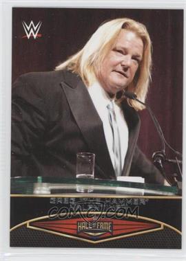 2015 Topps WWE Road to Wrestlemania - Hall of Fame #8 - Greg "The Hammer" Valentine