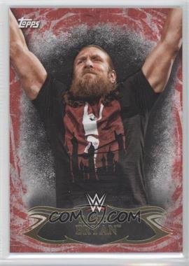 2015 Topps WWE Undisputed - [Base] - Red #40 - Daniel Bryan