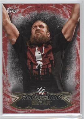 2015 Topps WWE Undisputed - [Base] - Red #40 - Daniel Bryan