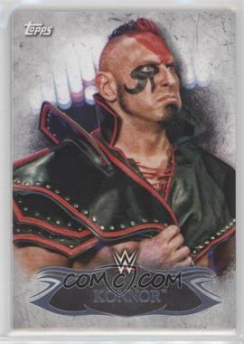 2015 Topps WWE Undisputed - [Base] #69 - Konnor