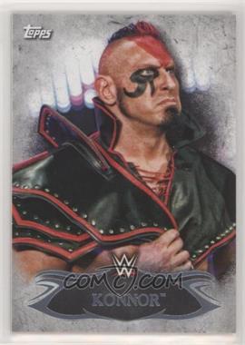 2015 Topps WWE Undisputed - [Base] #69 - Konnor